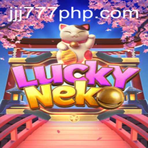 Exploring the Exciting World of LuckyNeko on JJJ777.COM